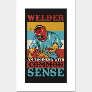 WELDER: Welder An Engineer Gift Posters and Art